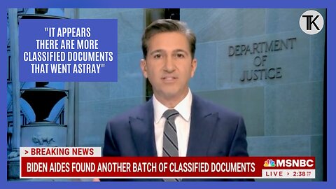 MSNBC: Biden Aides Find Second Batch of Classified Documents at New Location