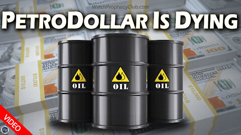 Petrodollar is Dying 09/06/2021