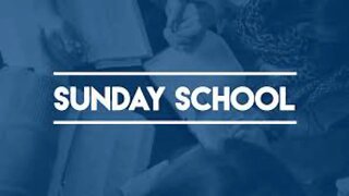 Sunday School September 3rd, 2023