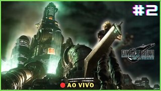 Final Fantasy VII - Remake - Jogando Pela 1a Vez