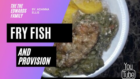 Fry Fish and Provision (Scratch)