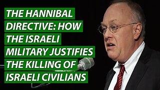 The Hannibal Directive: How the Israeli Military Justifies the Killing of Israeli Civilians