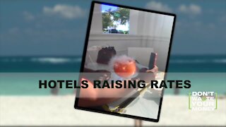 Hotels Raising Rates in 2021