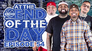 At The End of The Day Ep. 54 w/ Sharp