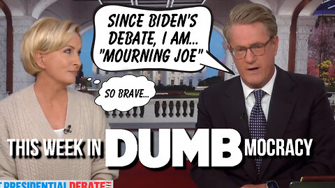 This Week in DUMBmocracy: "Mourning Joe" Scarborough Goes AWOL After Biden FLIP-FLOP Post-Debate