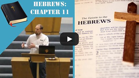 Hebrews Ch. 11- Legacy of Faith