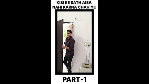 kisi ke sath Aisa nahi karna chahiye part1