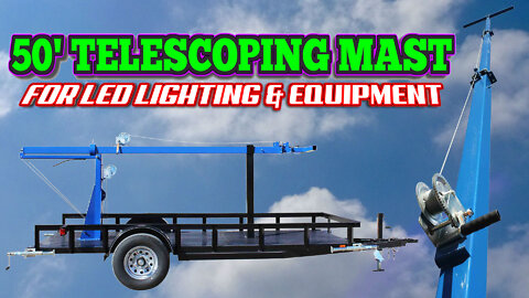 50 Foot Telescoping Fold Over Mast - 15-50' Light Tower - 16' Trailer - (4) Outriggers w/ Feet