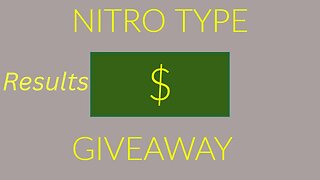 Nitro type cash giveaway results!