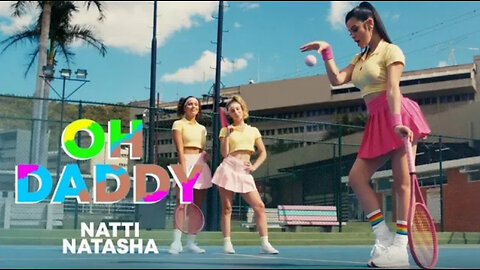Oh Daddy (Official music video) - Natti Natasha