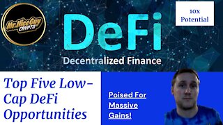 Top Five Low-Cap DeFi Projects Ready For Massive Gains - 10X Potential