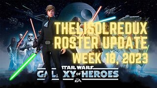TheLisolRedux Roster Update | Week 18, 2023 | JKL done, on to Jabba | SWGoH