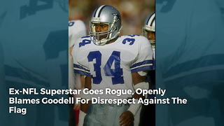 Ex-NFL Superstar Goes Rogue, Openly Blames Goodell For Disrespect Against The Flag