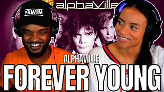 ANOTHER ONE! 🎵 Alphaville - Forever Young ~Official Video - Reaction