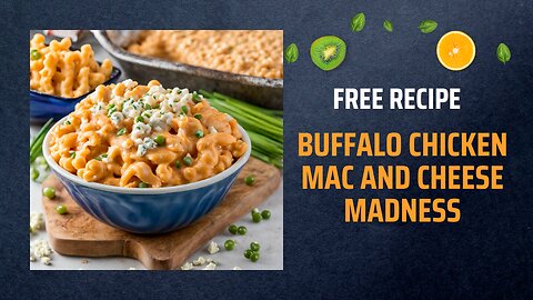 Free Buffalo Chicken Mac and Cheese Madness Recipe 🍗🔥🧀