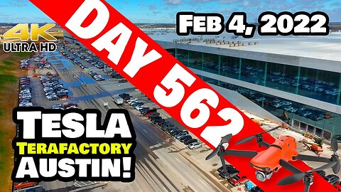 Tesla Gigafactory Austin 4K Day 562 - 2/4/22 - Tesla - GIGA TEXAS UNAFFECTED BY THE BIG FREEZE!