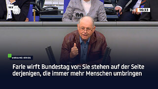 Farle wirft Bundestag vor: Sie stehen auf der Seite derjenigen, die immer mehr Menschen umbringen