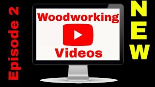 Woodworking Videos on YouTube