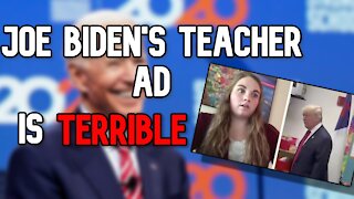 Joe Biden's Teacher Ad is Terrible