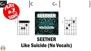 SEETHER Like SuicideFCN GUITAR CHORDS & LYRICS NO VOCALS