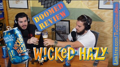 Sam Adams Wicked Hazy IPA: Doomed Review