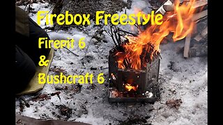 Bushcraft Freestyle in the Firepit 6 and Bushcraft 6 Configurations