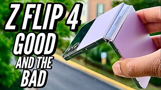 Galaxy Z Flip 4 One Month Review The Good The Bad And The Ugly