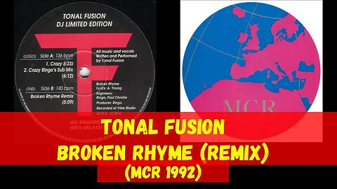 Tonal Fusion –Broken Rhyme (Remix) Breakbeat, House 1992