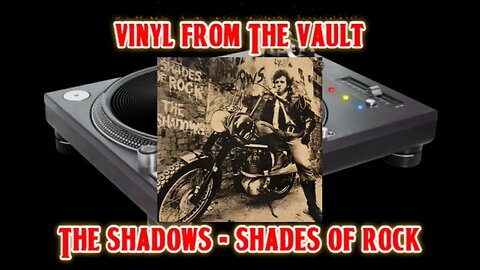 Vinyl From The Vault - The Shadows - Shades of Rock