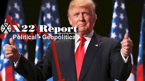 Trump And The Patriots Know The Playbook, This Is All On Schedule ~ X22 Report. Trump News