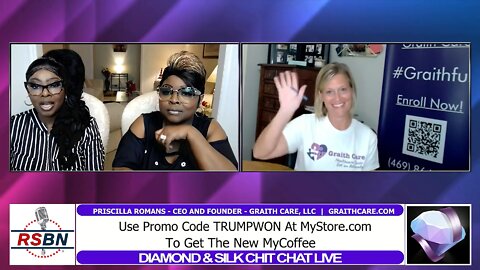 Diamond and Silk Joined by Priscilla Romans to Talk to About Graithcare.com and More. 07/20/22