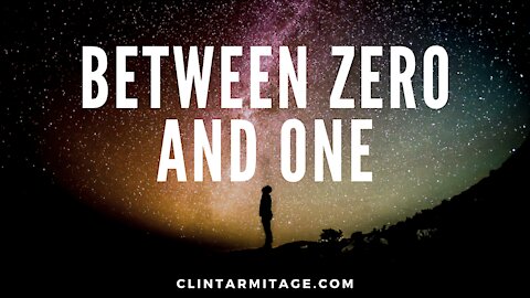 Between Zero and One - Christian Motivation