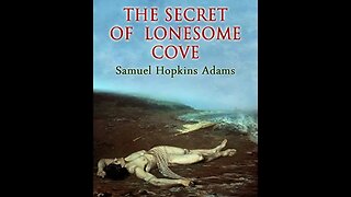 The Secret of Lonesome Cove by Samuel Hopkins Adams - Audiobook