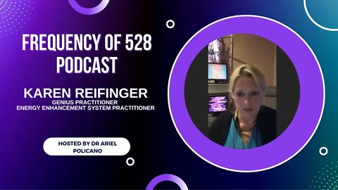 Frequency of 528 Podcast: Energy Enhancement System (EES) with Karen Reifinger