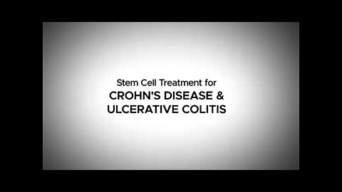 Stem Cell Treatment for Crohn's Disease and Ulcerative Colitis