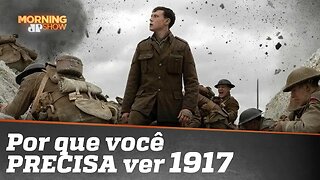 1917: por que vc precisa ver o filme favorito ao Oscar. Sim, porque é o favorito. Mas tem mais