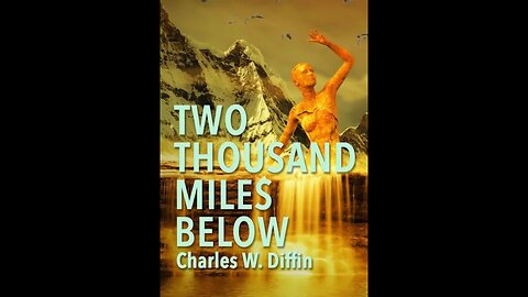 Two Thousand Miles Below by Charles W. Diffin