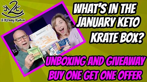 January Keto Krate | Buy One Get One offer | Keto Krate Giveaway