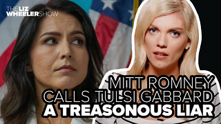 Mitt Romney calls Tulsi Gabbard a treasonous liar