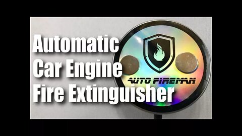Auto Fireman car engine fire extinguisher unboxing and first look
