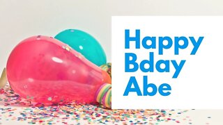 Happy Birthday to Abe - Birthday Wish From Birthday Bash
