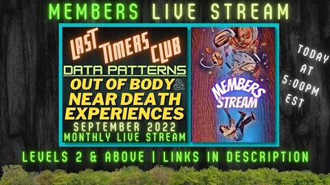 Today at 5pm EST: OBE & NDE Patterns | Monthly Members Live Stream | Matrix Reincarnation Soul Trap