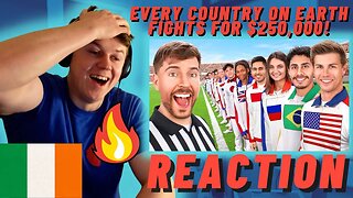 MrBeast - Every Country On Earth Fights For $250,000!((IRISH REACTION!!))