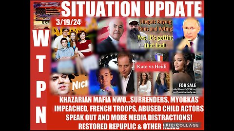 WTPN SITUATION UPDATE 3/19/24