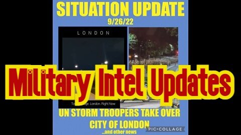 Situation Update: UN Storm Troopers Takeover London! CCP Double Coup! XI Double On House Arrest!
