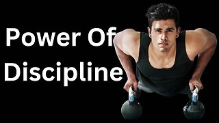 Power of Discipline -Establish and MAINTAIN Discipline For GOOD