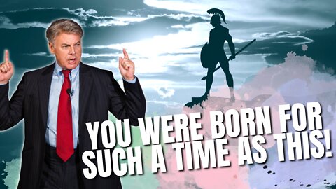 You Were Born For Such A Time As This | Lance Wallnau