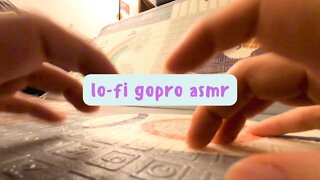 lofi gopro ASMR | Lots of Addictive Tapping