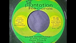 Harlow Wilcox and The Oakies – Golden Guitar Flower