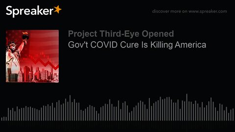 Gov't COVID Cure Is Killing America
